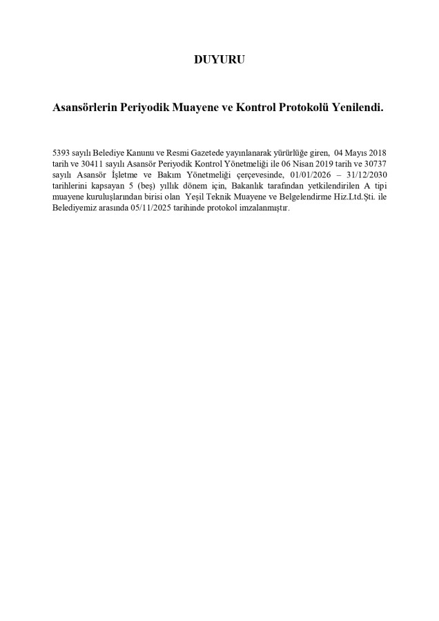 Asansörlerin Periyodik Muayene ve Kontrol Protokolü Yenilendi.