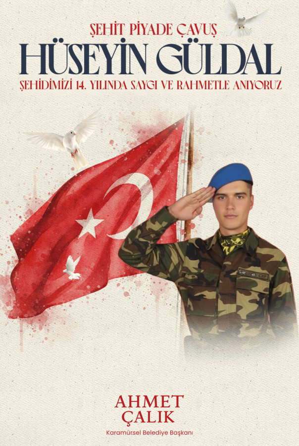 Karamürselli Şehidimiz Hüseyin Güldal’ı şehadetinin 14. yılında rahmet, minnet ve saygıyla anıyorum.