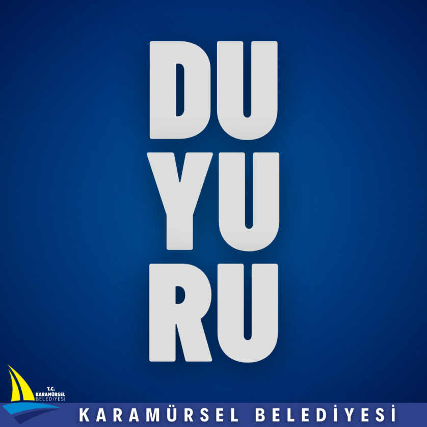 Karamürsel Belediyesinden Duyuru